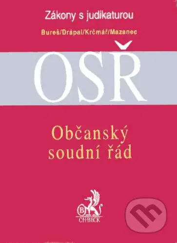 Občanský soudní řád - Jaroslav Bureš a kol. - kniha z kategorie Právo