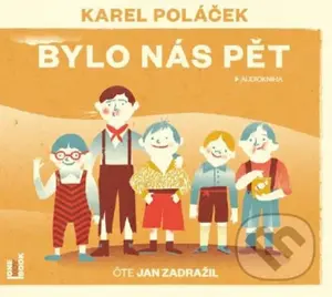 Bylo nás pět (audiokniha) (CD (mp3)) - Karel Poláček - audiokniha z kategorie Beletrie pro děti