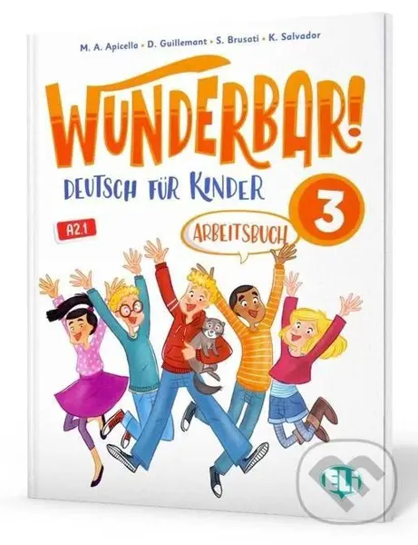 Wunderbar! 3 - Arbeitsbuch + Audio-CD - D. Guillemant, A.M. Apicella