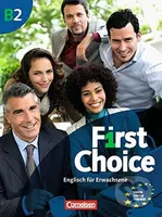 First Choice B2: Kursbuch mit Home Study und Classroom CD - kniha z kategorie Jazykové učebnice a slovníky