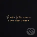 Cohen Leonard: Thanks For The Dance - Cohen Leonard,Cohen Leonard: Thanks For The Dance - Cohen Leonard