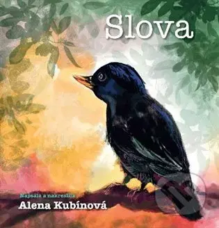 Slova - Alena Kubínová - kniha z kategorie Básničky