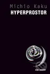 Hyperprostor - Michio Kaku