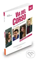 Via del Corso A2: Libro dello studente ed esercizi - kniha z kategorie Jazykové učebnice a slovníky