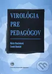 Virológia pre pedagógov - Marta Stančeková - kniha z kategorie Medicína