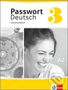 Passwort D. neu 3 (A2) – Lehrerhandbuch