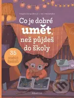 Co je dobré umět, než půjdeš do školy - Magda Garguláková, Yev Haidamaka (Ilustrátor) - kniha z kategorie Naučné knihy