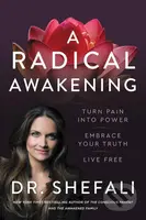 A Radical Awakening (Turn Pain into Power, Embrace Your Truth, Live Free) - kniha z kategorie Psychologie