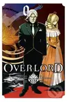 Overlord 9 - Kugane Maruyama, Hugin Miyama (ilustrátor), Satoshi Oshio - kniha z kategorie Komiksy