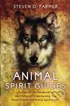 Animal Spirit Guides (An Easy-to-Use Handbook for Identifying and Understanding Your Power Animals and Animal Spirit Helpers) - kniha z kategorie…