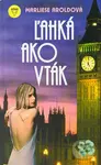Ľahká ako vták - Marliese Arold