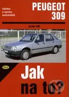 Peugeot 309 od 1990 (Údržba a opravy automobilů č. 27) - kniha z kategorie Přírodní vědy a technika