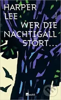 Wer die Nachtigall stört... - Harper Lee - kniha z kategorie Beletrie pro děti