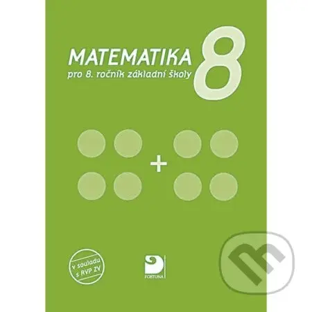Matematika pro 8. ročník ZŠ - Jana Coufalová - kniha z kategorie 2. stupeň