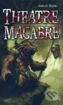 Theatre Macabre - Jakub Hoza - kniha z kategorie Sci-fi a fantasy