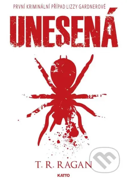 Unesená (První kriminální případ Lizzy Gardnerové) - kniha z kategorie Detektivky