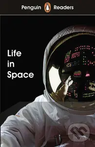 Life in Space (Penguin Readers - Level 2)