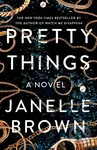 Pretty Things (A Novel) - Janelle Brown - kniha z kategorie Detektivky, thrillery a horory