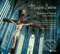 Lúčnica spevácky zbor (Lúčnica Chorus): Musica Sacra