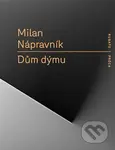Dům dýmu - Milan Nápravník - kniha z kategorie Poezie