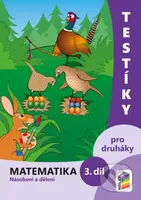 Testíky pro druháky – matematika, 3. díl (barevný pracovní sešit) - kniha z kategorie 1. stupeň