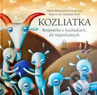 Kozliatka (Rozprávka o kozliatkach, ale neposlušných) - kniha z kategorie Pro děti