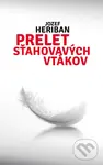 Prelet sťahovavých vtákov - Jozef Heriban