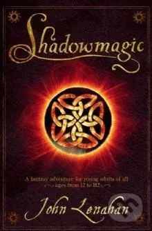 Shadowmagic - John Lenahan - kniha z kategorie Fantasy