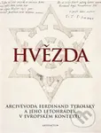 Hvězda (Arcivévoda Ferdinand Tyrolský a jeho letohrádek v evropském kontextu) - kniha z kategorie Městská architektura
