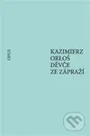 Děvče ze zápraží - Kazimierz Orloś - kniha z kategorie Společenská beletrie