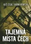 Tajemná místa Čech - Aleš Česal, Radim Němeček (ilustrátor) - kniha z kategorie Odborné a naučné