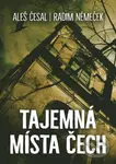 Tajemná místa Čech - Aleš Česal, Radim Němeček (ilustrátor)