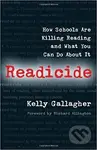 Readicide (How Schools Are Killing Reading and What You Can Do About It) - kniha z kategorie Humanitní a společenské vědy