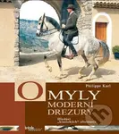 Omyly moderní drezury - Philip Karl