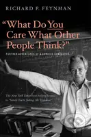 "What Do You Care What Other People Think?" (Further Adventures of a Curious Character) - kniha z kategorie Autobiografie
