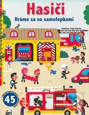 Hráme sa so samolepkami - Hasiči (45 znovupoužiteľných samolepiek) - kniha z kategorie Samolepky