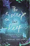 The Secret Deep - Lindsay Galvin - kniha z kategorie Beletrie pro děti