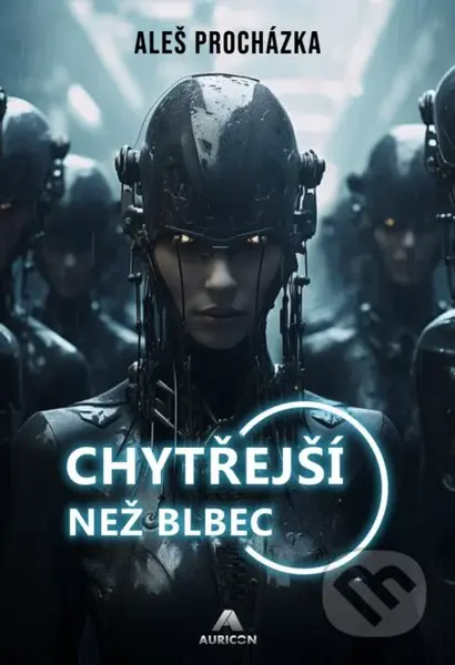 Chytřejší než blbec - Aleš Procházka - kniha z kategorie Beletrie