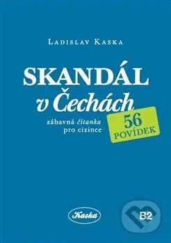 Skandál v Čechách - Ladislav Kaska - kniha z kategorie Jazykové učebnice a slovníky