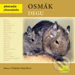 Osmák degu - Hana Motyčková, Vladimír Motyčka - kniha z kategorie Chov hlodavců