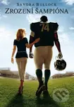 Zrodenie šampiona (The Blind Side) - John Lee Hancock - film z kategorie Akční dramata