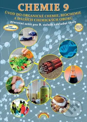 Chemie 9 - Úvod do organické chemie, biochemie a dalších chemických oborů - kniha z kategorie 2. stupeň