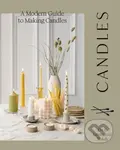 Candles: A Modern Guide to Making Candles - Ebi Sinteh, Emmanuel Sinteh - kniha z kategorie Hobby