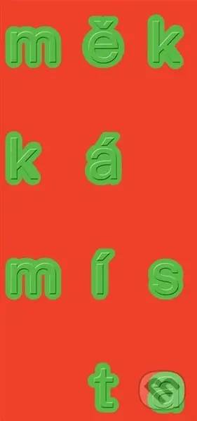 Měkká místa - kniha z kategorie Rozhovory