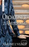 Obchodnice z Amsterdamu - Simone Van Der Vlugt