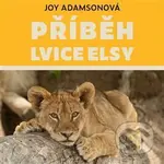 Příběh lvice Elsy - Joy Adamsonová - audiokniha z kategorie Beletrie pro děti