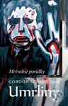Umrliny (Mrtvolné povídky) - Gordon Schizo