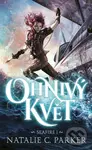 Ohnivý květ - Natalie C. Parker