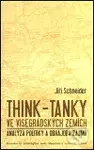 Think-tanky ve visegrádských zemích (Analýza politiky a obhajoba zájmů) - kniha z kategorie Politologie a politika