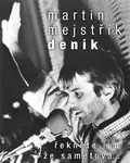 Deník (Řekněte jim, že sametová…) - Martin Mejstřík